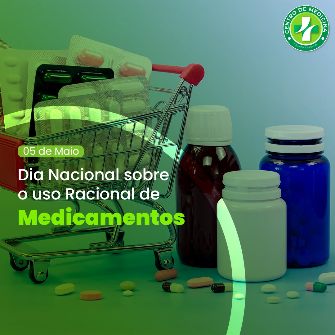 💊 Dia Nacional sobre o Uso Racional de Medicamentos – Saúde com Consciência