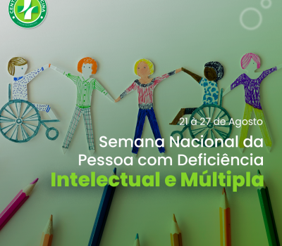 CEMPES-_21_a_27_–_Semana_Nacional_da_Pessoa_com_Deficiência_Intelectual_e_Múltipla